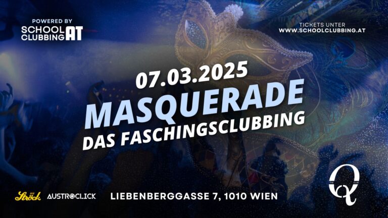 Masquerade das Faschingsclubbing am 07.03.2025 in Wien ab 16 Jahren