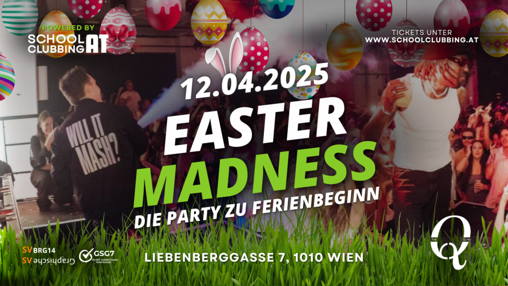EASTER MADNESS - party zu ostern in Wien ab 16 Jahren am 11.04.2025